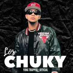 Los chuky - Single by Yung Trapper album reviews, ratings, credits