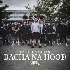 Bacha na hood - Single by Daniel Vardan album reviews, ratings, credits