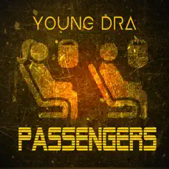 Passengers - Single by Young DrA album reviews, ratings, credits
