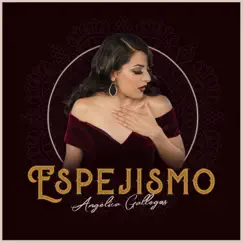 Espejismo - Single by Angélica Gallegos album reviews, ratings, credits