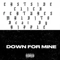 DOWN FOR MINE (feat. Target of Most Wanted & Maldito) - Single by Enemy of Most Wanted album reviews, ratings, credits