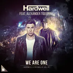 We Are One (feat. Alexander Tidebrink) - Single by Hardwell album reviews, ratings, credits