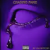 Chasing Fame - Single album lyrics, reviews, download