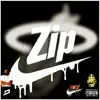 Z.I.P - Single album lyrics, reviews, download