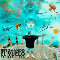 Retomando El Vuelo Edicion 503 - EP by Simon Dicastro album reviews, ratings, credits