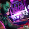 Lets Ride - Single album lyrics, reviews, download