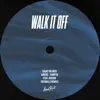 Walk It Off (feat. Roshin) [8ernals Remix] - Single album lyrics, reviews, download