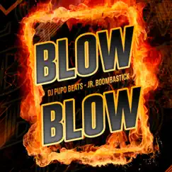 Blow Blow Song Lyrics