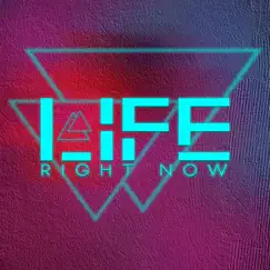 OnlyBands - Single by Life Right Now album reviews, ratings, credits