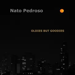 Oldies but Goodies (Cover) - EP by Nato Pedroso album reviews, ratings, credits