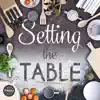 Setting the Table album lyrics, reviews, download