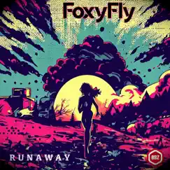 Runaway - Single by FoxyFly album reviews, ratings, credits