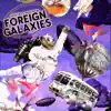 Foreign Galaxies - Single album lyrics, reviews, download