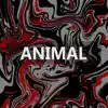 ANIMAL (Instrumental Version) - EP album lyrics, reviews, download