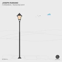 Forwards / Reasons Why - Single by Joseph Rubiano album reviews, ratings, credits