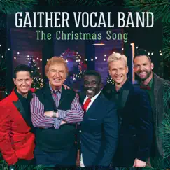 The Christmas Song (2021 Version) - Single by Gaither Vocal Band album reviews, ratings, credits