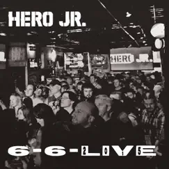 6-6 (Live) by Hero Jr album reviews, ratings, credits