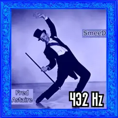 Fred Astaire (432 Hz) - Single by SmeeD Hovde album reviews, ratings, credits