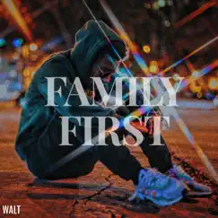 Family First Song Lyrics