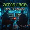 Arms Race - Single (feat. Raystanz) - Single album lyrics, reviews, download