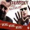 Work Work Work (feat. Andy MacFarlane) - Single album lyrics, reviews, download