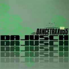 Dance Trax, Vol. 55 - Single by Dajusch album reviews, ratings, credits