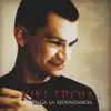 Valga la redundancia album lyrics, reviews, download