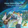 To Catch Lightning in a Bottle (feat. James 'Junior' Hill) album lyrics, reviews, download