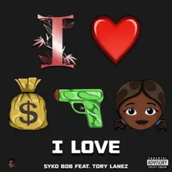 I Love - Single by Syko Bob album reviews, ratings, credits