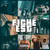 Fiché Est (feat. Pelly Grosso, Nema, Zonart, A-mad Chakal & Blacka l'Aigle) - Single album lyrics, reviews, download