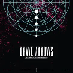 Mourning Underground by Brave Arrows album reviews, ratings, credits