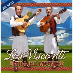 Para el Mundo (En Vivo) by Los Visconti album reviews, ratings, credits
