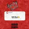 Kill Shot - Single album lyrics, reviews, download