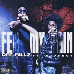 Feel My Pain (feat. Starboy) - Single by Dee Billz album reviews, ratings, credits
