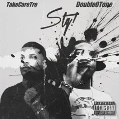 Stg! - Single by TakeCareTre & Double O Tone album reviews, ratings, credits