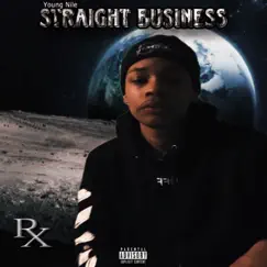 Straight Business by Young Nile album reviews, ratings, credits