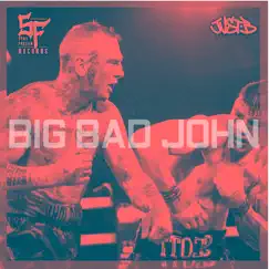 Big Bad John - Single by Just-B album reviews, ratings, credits