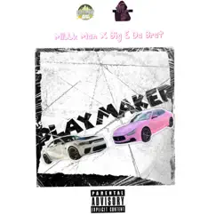 Playmaker (feat. Big E Da Brat & Millk Man) - Single by Detroit Rap News album reviews, ratings, credits