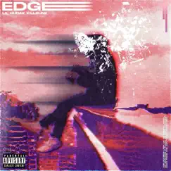 Edge (feat. KillBunk) - Single by Lil Hudak album reviews, ratings, credits