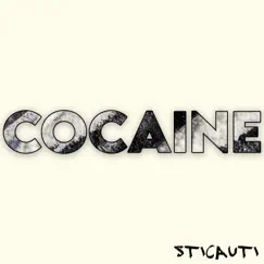 Cocaine - Single by STICAUTI album reviews, ratings, credits