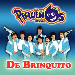 De Brinquito (Remasterizado 1991) [Edited] - EP by Banda Pequeños Musical album reviews, ratings, credits