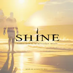 (528hz) SHINE Theta Wave Meditation Music For Healing & Empowrment by AceMaceo album reviews, ratings, credits