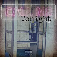 Call me tonight (feat. Chocqlate , Ollywood, Yardsale, Chef fonz & It's king west) - Single by Team trainwreck album reviews, ratings, credits