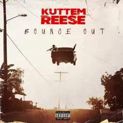 Bounce Out - Single by Kuttem Reese album reviews, ratings, credits