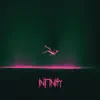 INFINITY - Single album lyrics, reviews, download