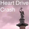 Heartdrive Crash - Single album lyrics, reviews, download