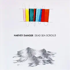 Dead Sea Scrolls by Harvey Danger album reviews, ratings, credits