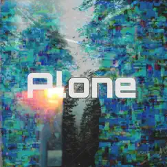 Alone - Single by Said The Toxicty Boy album reviews, ratings, credits