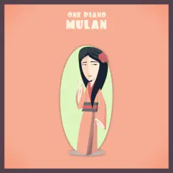 Mulan by One Piano album reviews, ratings, credits