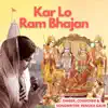 Karlo Ram Bhajan - Single album lyrics, reviews, download